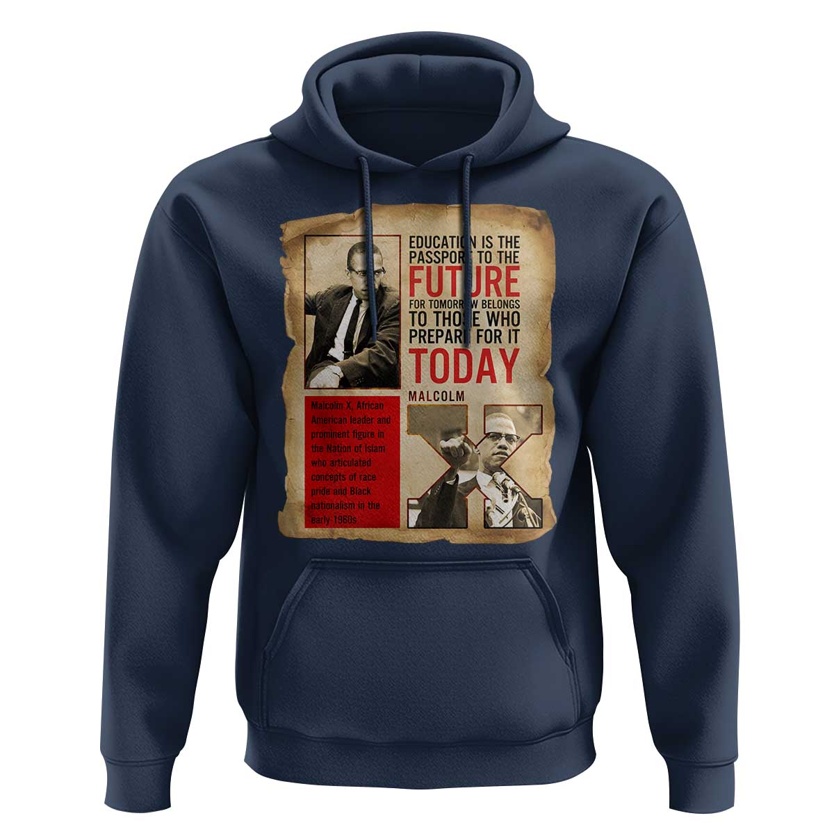 Education Is The Passport To The Future Malcolm X Wisdom Hoodie - Wonder Print Shop