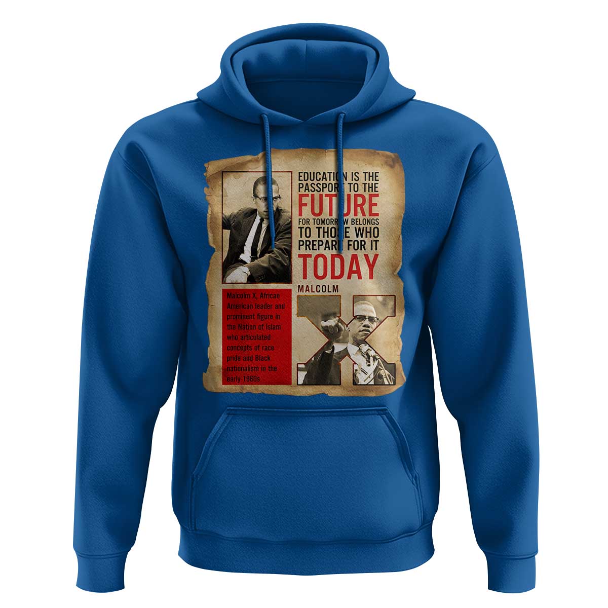 Education Is The Passport To The Future Malcolm X Wisdom Hoodie - Wonder Print Shop
