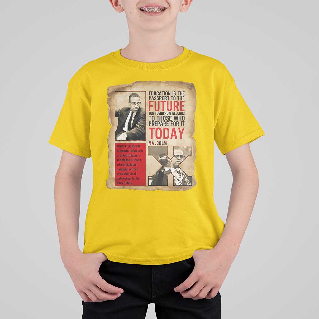 Education Is The Passport To The Future Malcolm X Wisdom T Shirt For Kid - Wonder Print Shop
