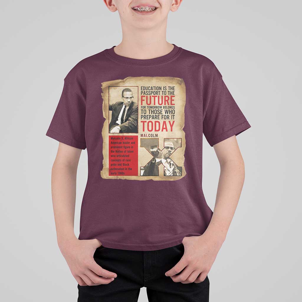 Education Is The Passport To The Future Malcolm X Wisdom T Shirt For Kid - Wonder Print Shop