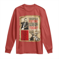 Education Is The Passport To The Future Malcolm X Wisdom Long Sleeve Shirt - Wonder Print Shop