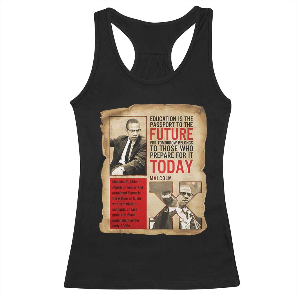 Education Is The Passport To The Future Malcolm X Wisdom Racerback Tank Top - Wonder Print Shop