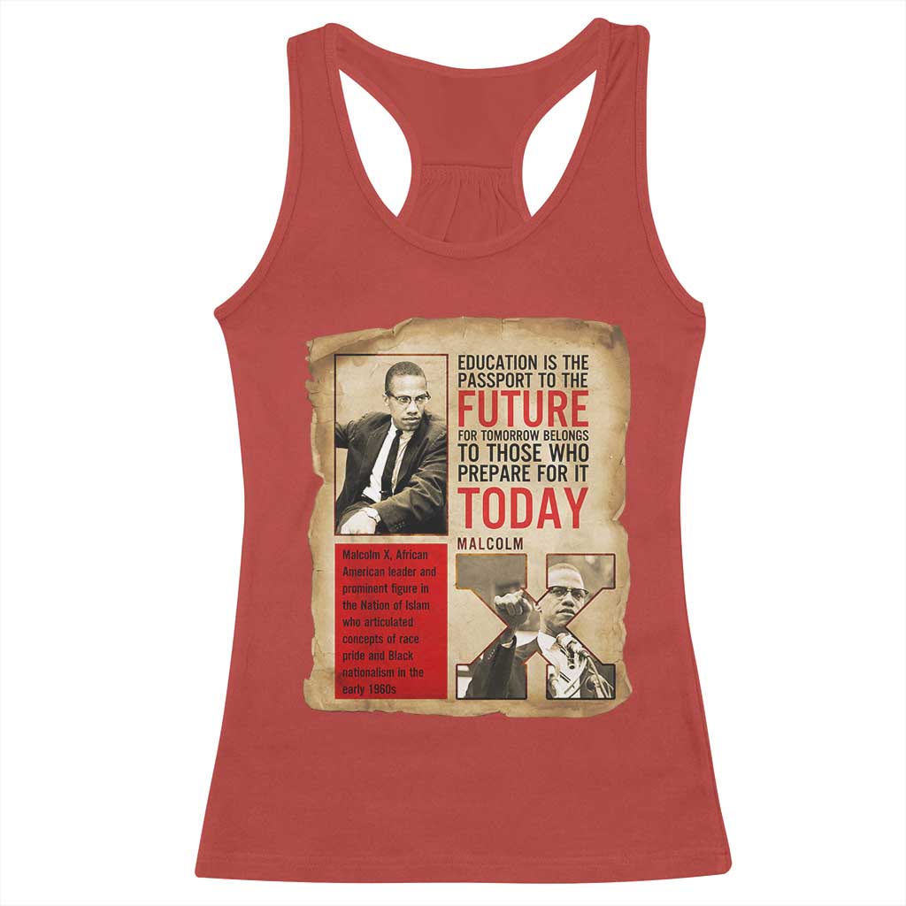 Education Is The Passport To The Future Malcolm X Wisdom Racerback Tank Top - Wonder Print Shop