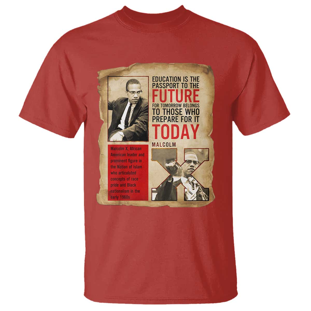 Education Is The Passport To The Future Malcolm X Wisdom T Shirt - Wonder Print Shop