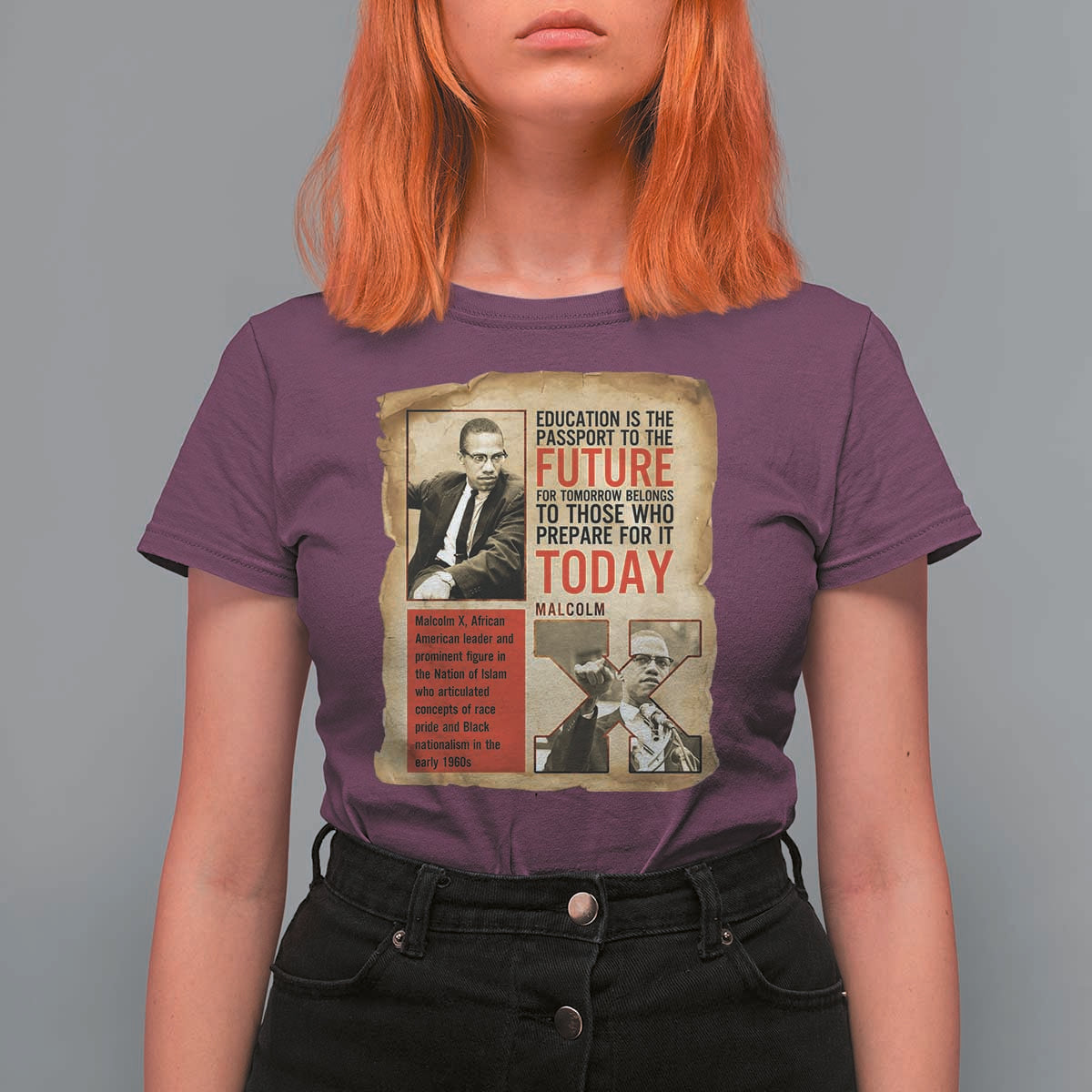 Education Is The Passport To The Future Malcolm X Wisdom T Shirt For Women - Wonder Print Shop