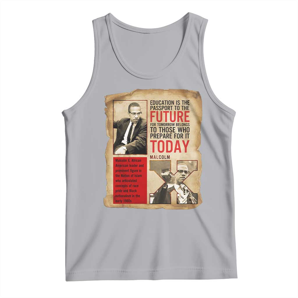 Education Is The Passport To The Future Malcolm X Wisdom Tank Top - Wonder Print Shop