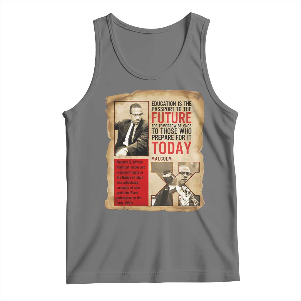 Education Is The Passport To The Future Malcolm X Wisdom Tank Top - Wonder Print Shop