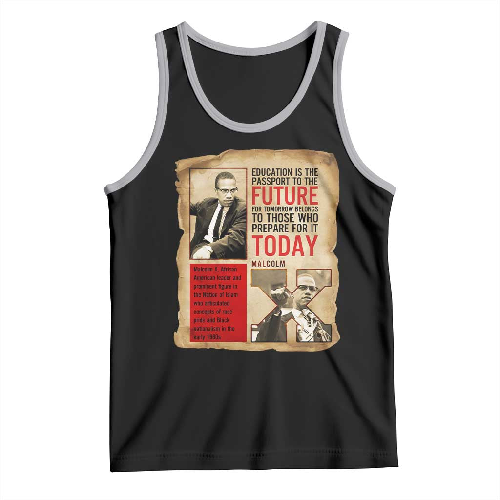 Education Is The Passport To The Future Malcolm X Wisdom Tank Top - Wonder Print Shop