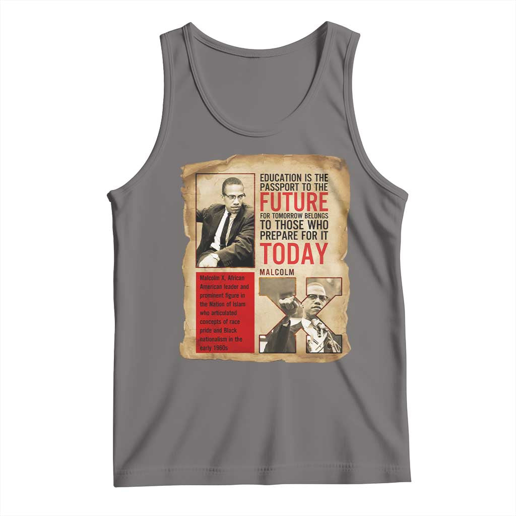 Education Is The Passport To The Future Malcolm X Wisdom Tank Top - Wonder Print Shop