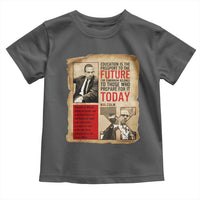 Education Is The Passport To The Future Malcolm X Wisdom Toddler T Shirt - Wonder Print Shop