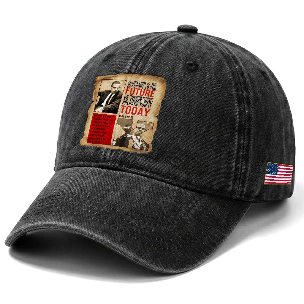 Education Is The Passport To The Future Malcolm X Wisdom Washed Cotton Baseball Cap