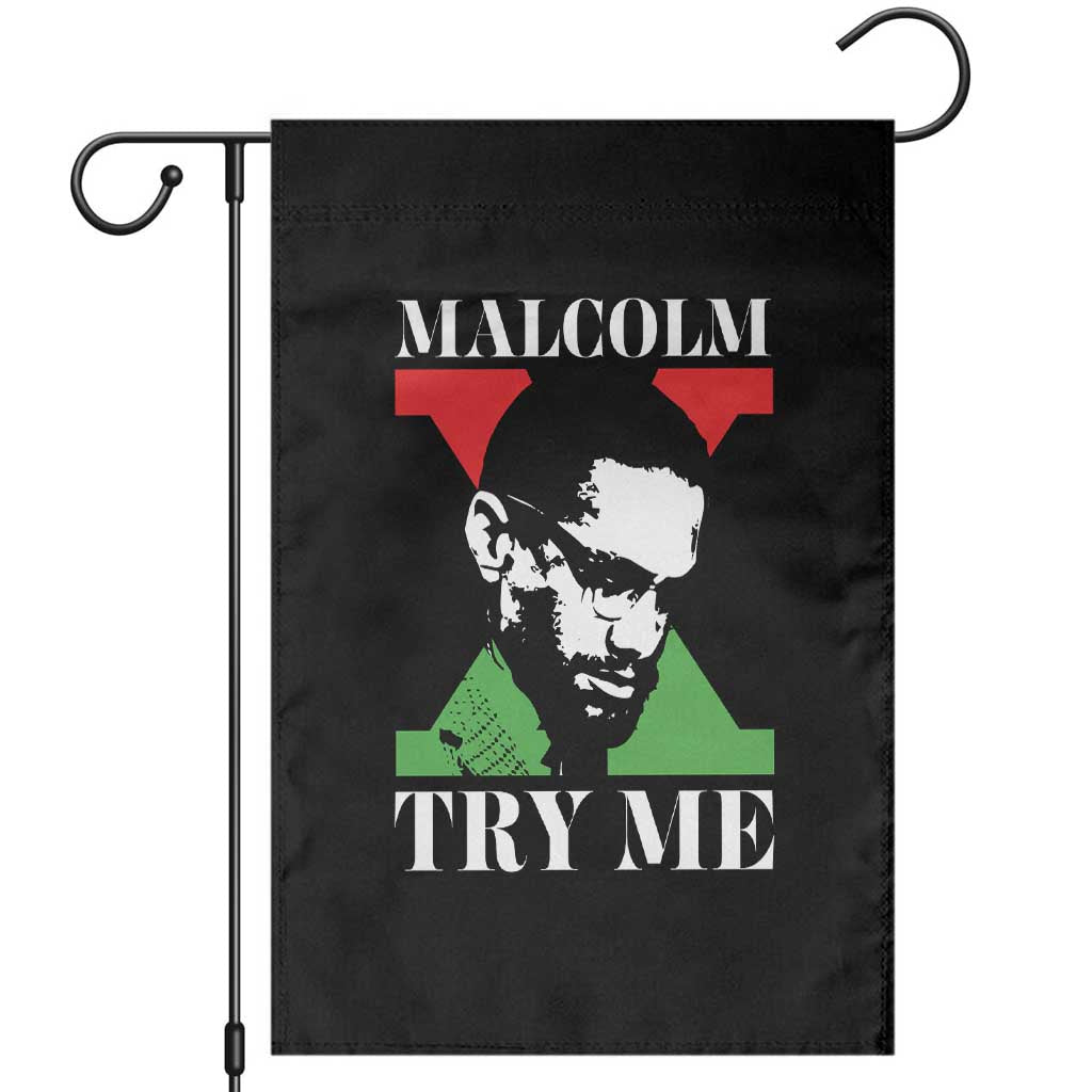 Malcolm X Try Me Garden Flag American Civil Rights Leader Quote - Wonder Print Shop