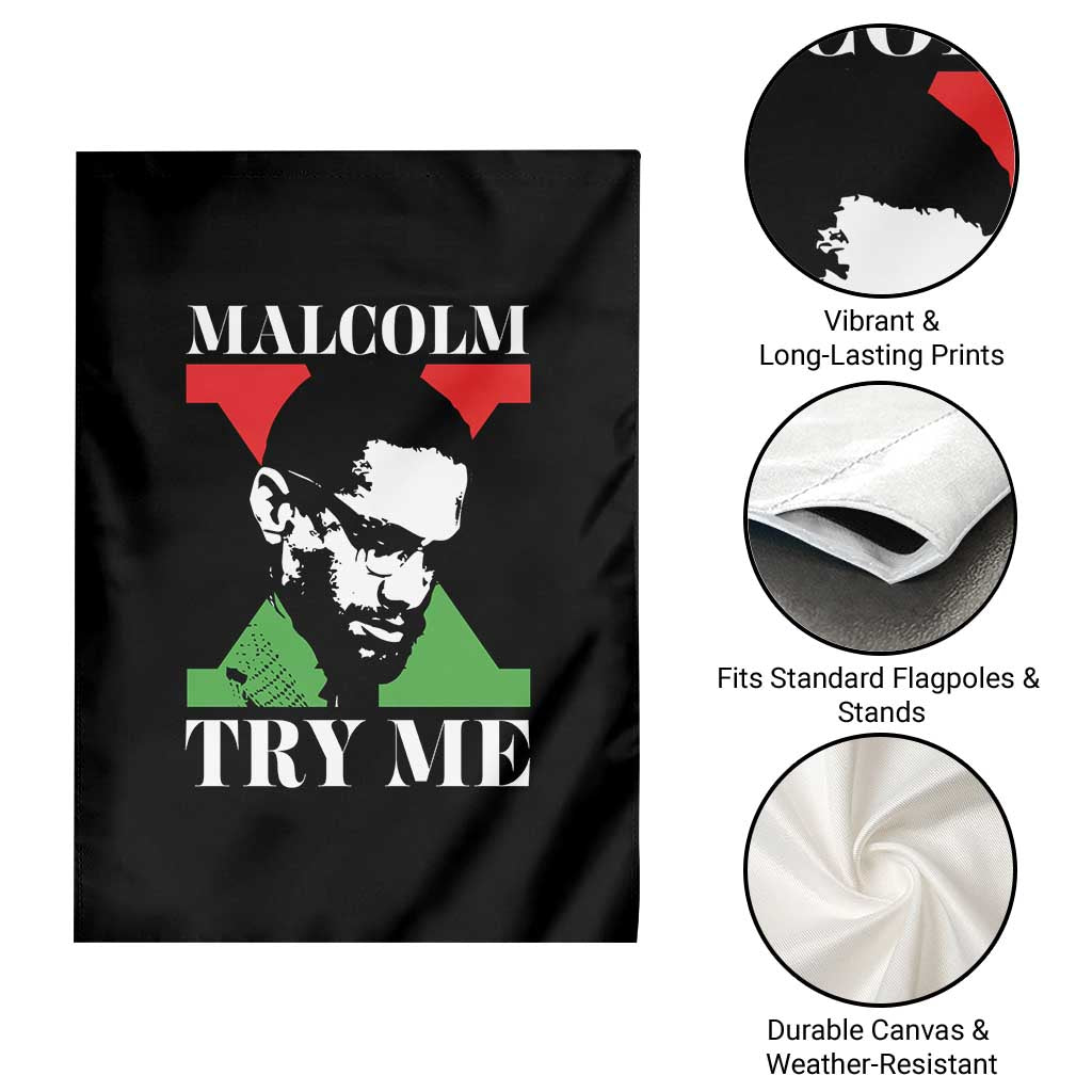 Malcolm X Try Me Garden Flag American Civil Rights Leader Quote - Wonder Print Shop
