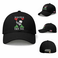 Malcolm X Try Me Baseball Cap American Civil Rights Leader Quote