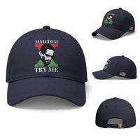 Malcolm X Try Me Baseball Cap American Civil Rights Leader Quote