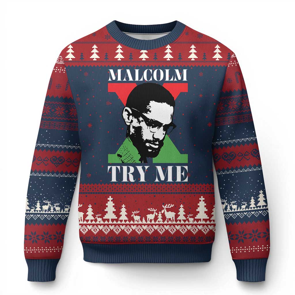 Malcolm X Try Me Ugly Christmas Sweater American Civil Rights Leader Quote - Wonder Print Shop