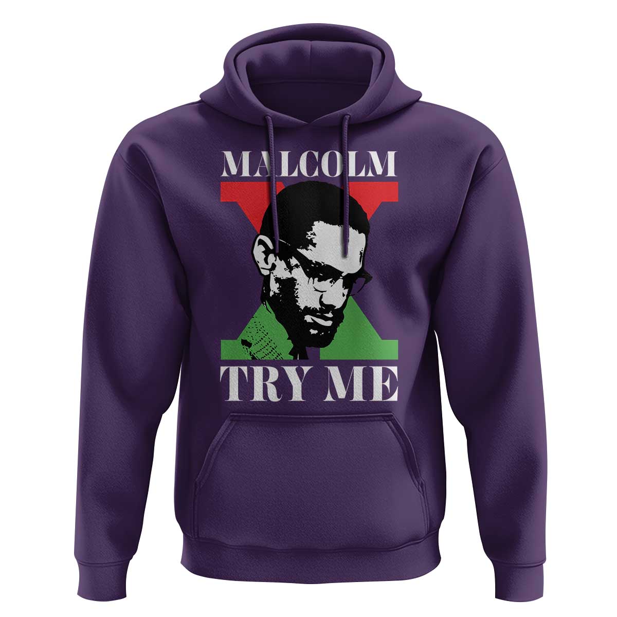 Malcolm X Try Me Hoodie American Civil Rights Leader Quote - Wonder Print Shop