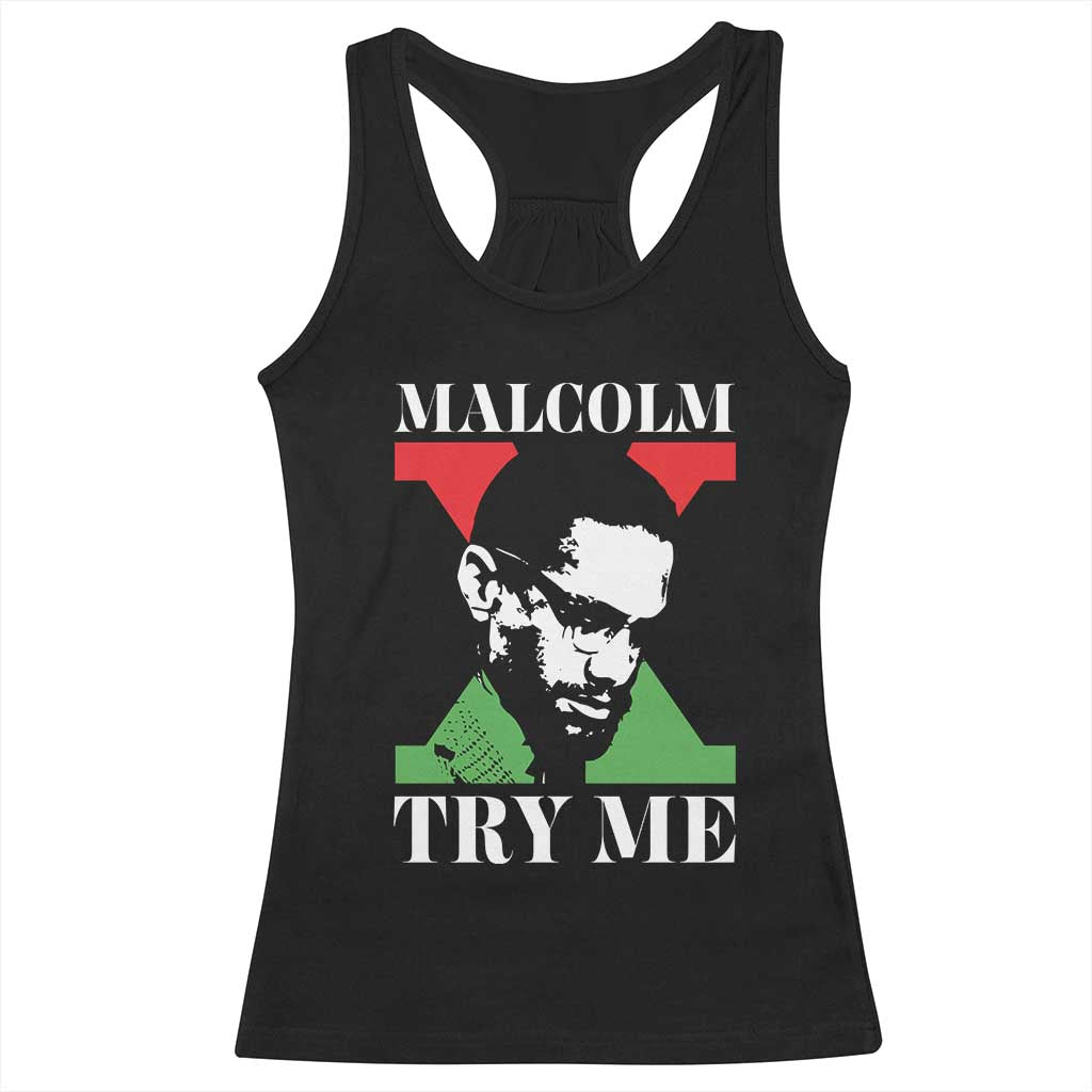 Malcolm X Try Me Racerback Tank Top American Civil Rights Leader Quote - Wonder Print Shop