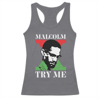 Malcolm X Try Me Racerback Tank Top American Civil Rights Leader Quote - Wonder Print Shop