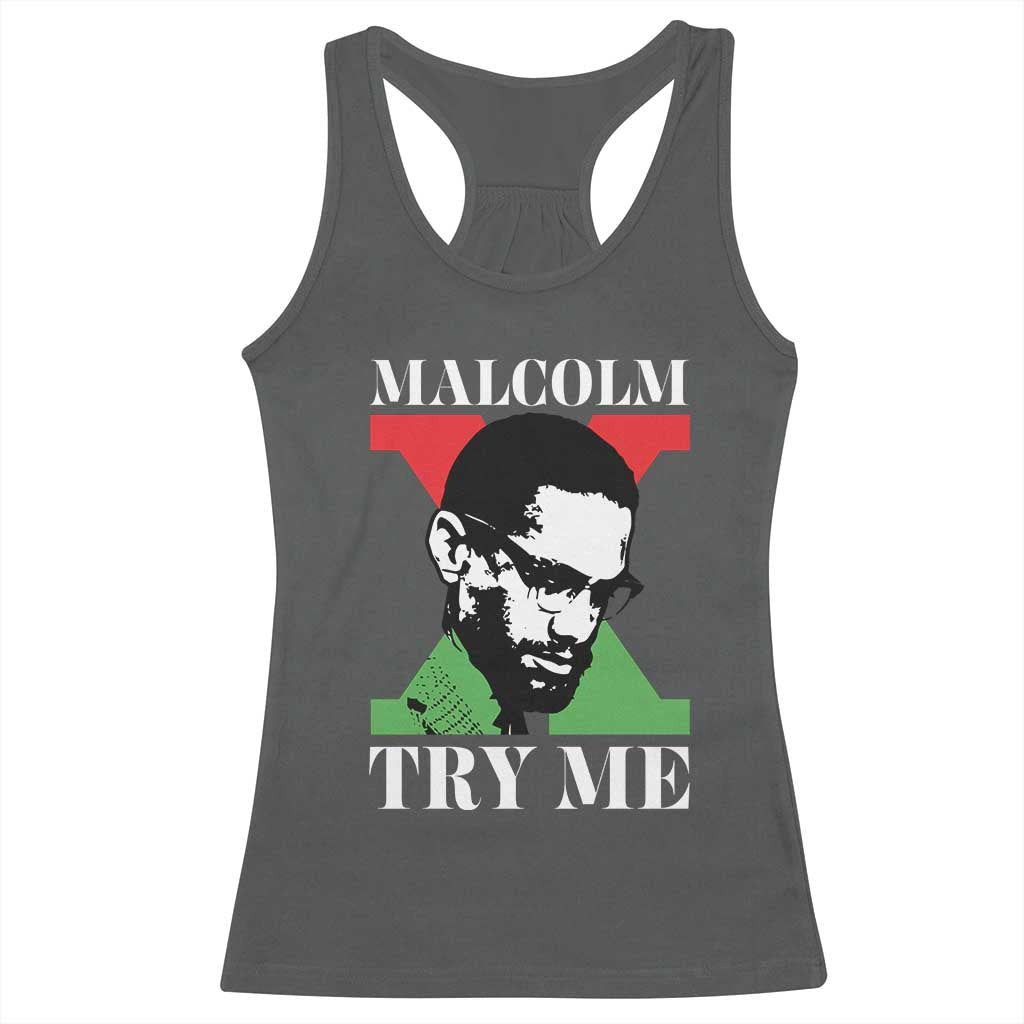 Malcolm X Try Me Racerback Tank Top American Civil Rights Leader Quote - Wonder Print Shop