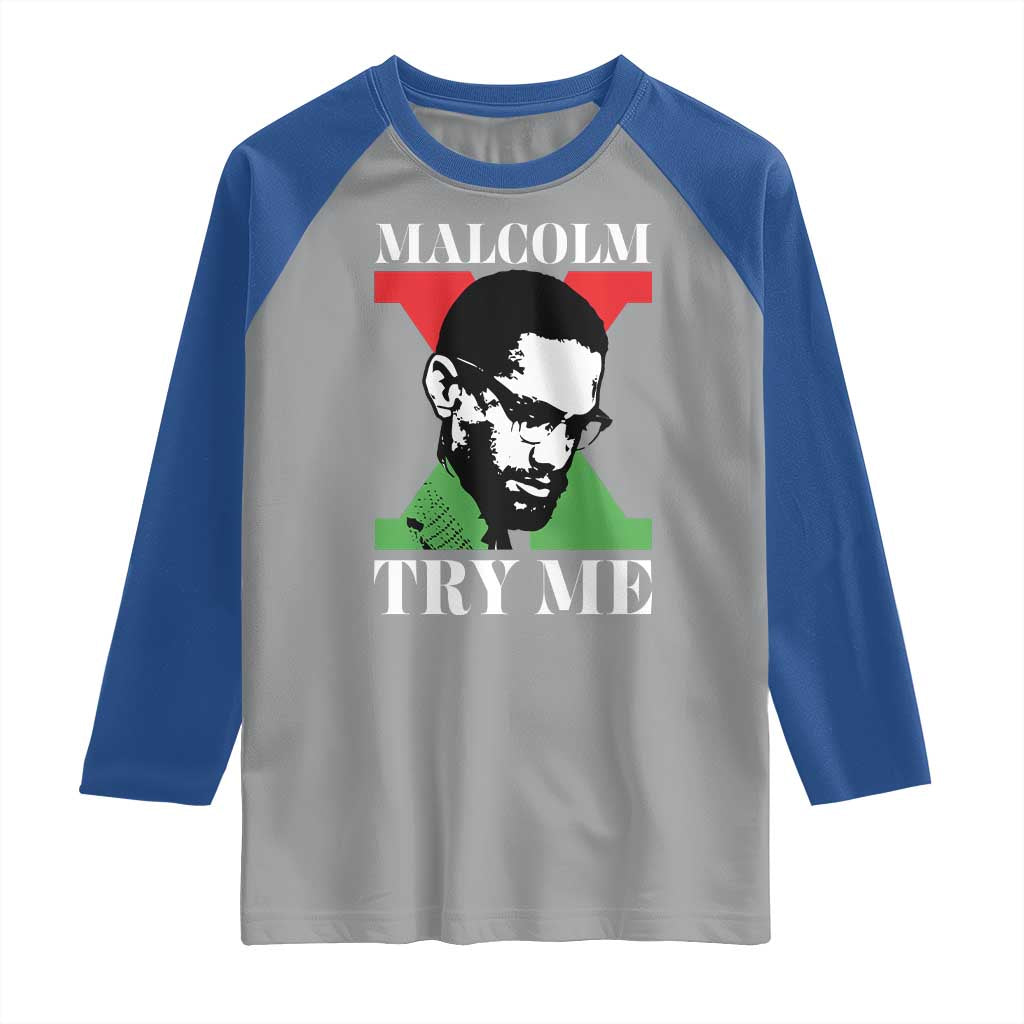 Malcolm X Try Me Raglan Shirt American Civil Rights Leader Quote - Wonder Print Shop