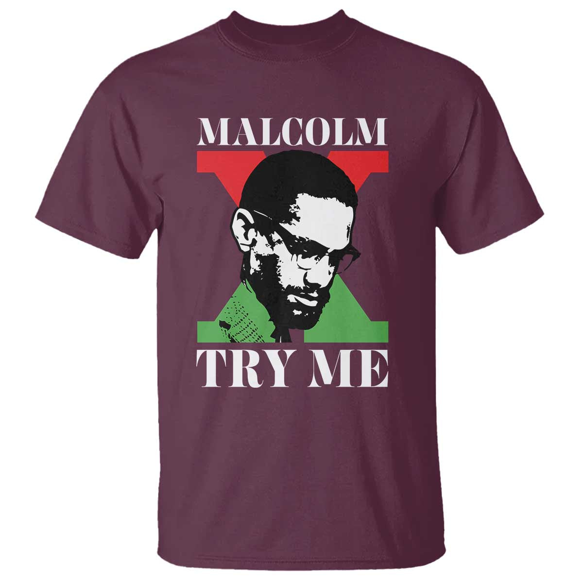 Malcolm X Try Me T Shirt American Civil Rights Leader Quote - Wonder Print Shop