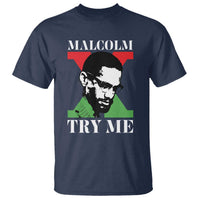 Malcolm X Try Me T Shirt American Civil Rights Leader Quote - Wonder Print Shop