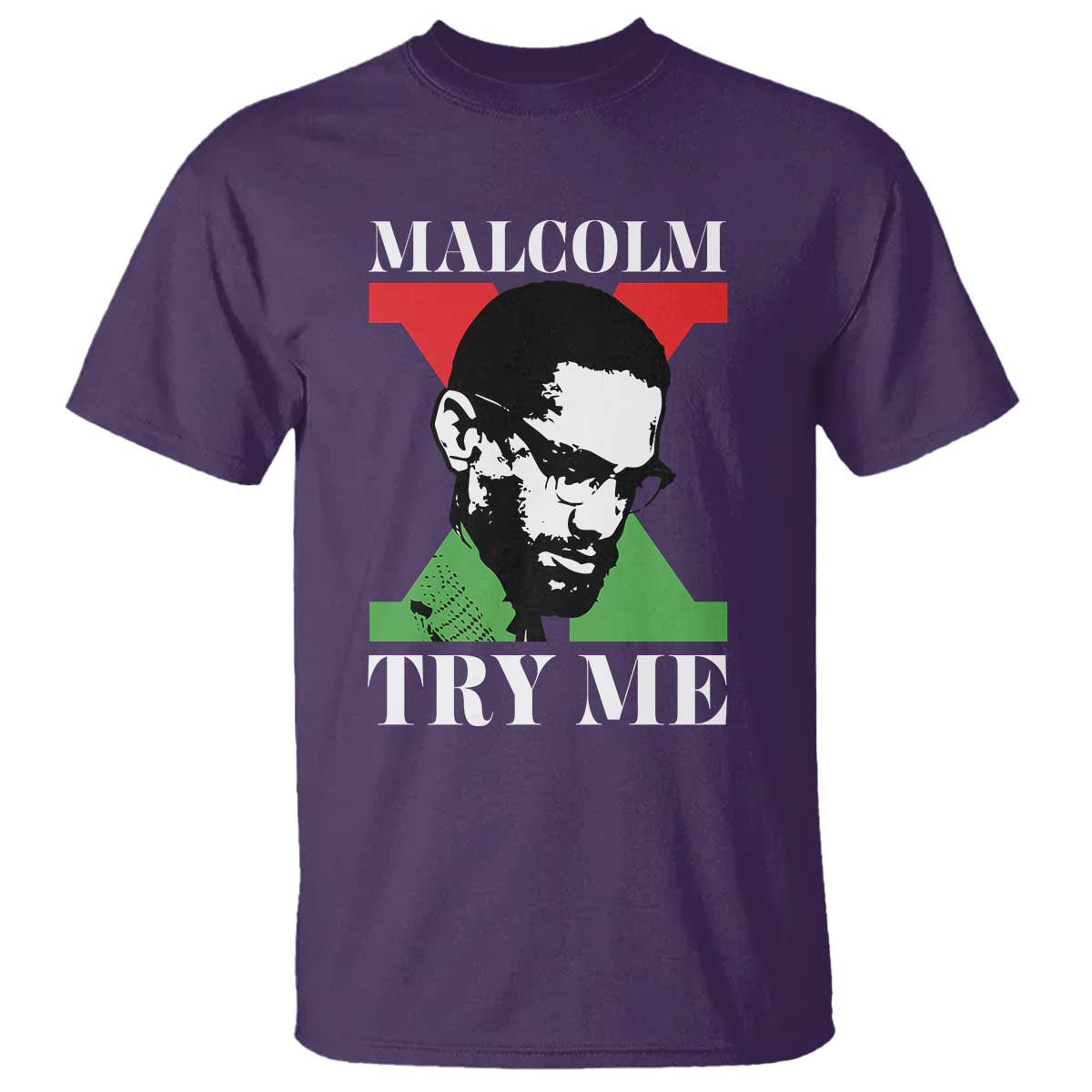 Malcolm X Try Me T Shirt American Civil Rights Leader Quote - Wonder Print Shop