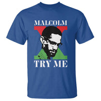 Malcolm X Try Me T Shirt American Civil Rights Leader Quote - Wonder Print Shop