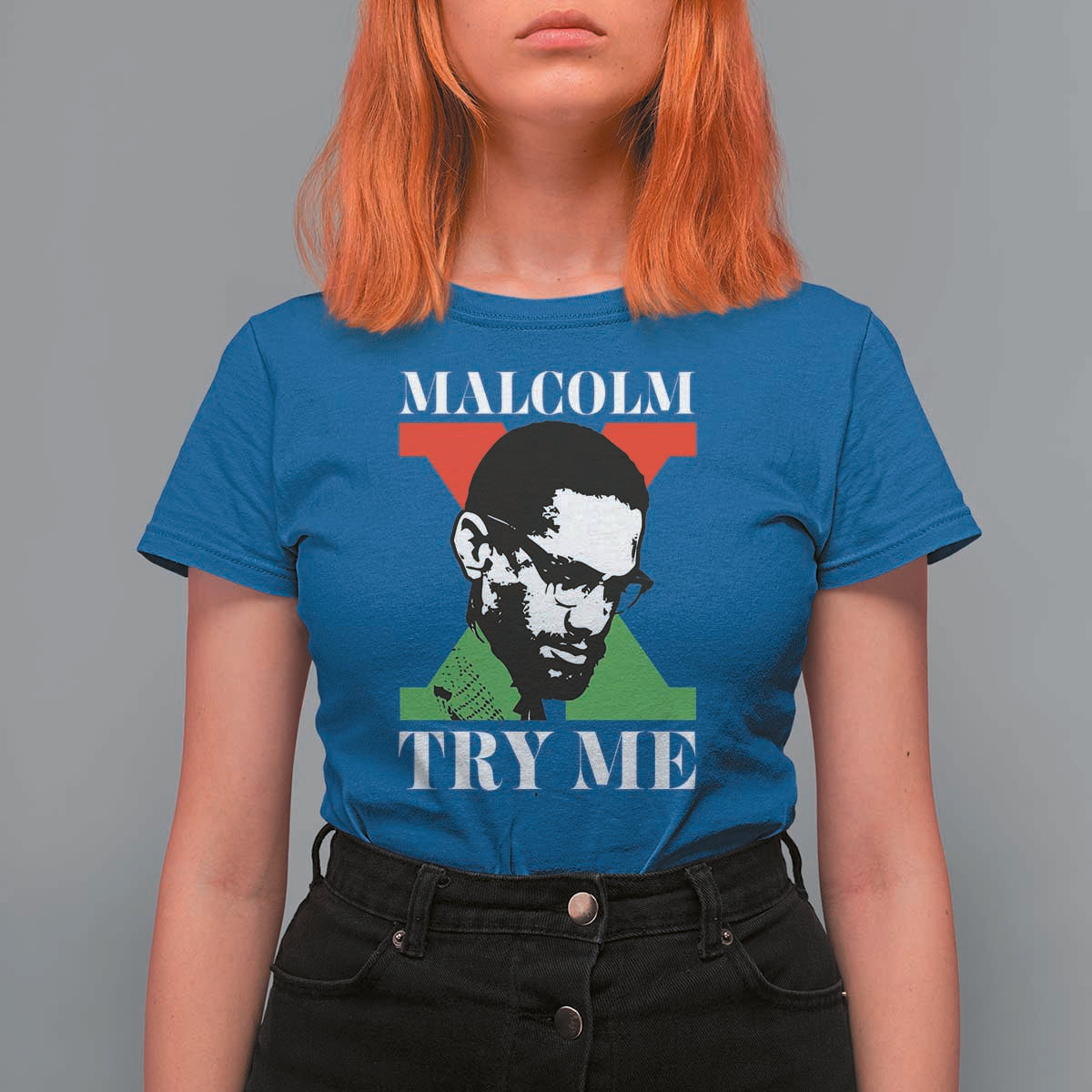 Malcolm X Try Me T Shirt For Women American Civil Rights Leader Quote - Wonder Print Shop