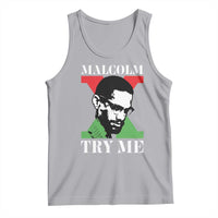 Malcolm X Try Me Tank Top American Civil Rights Leader Quote - Wonder Print Shop