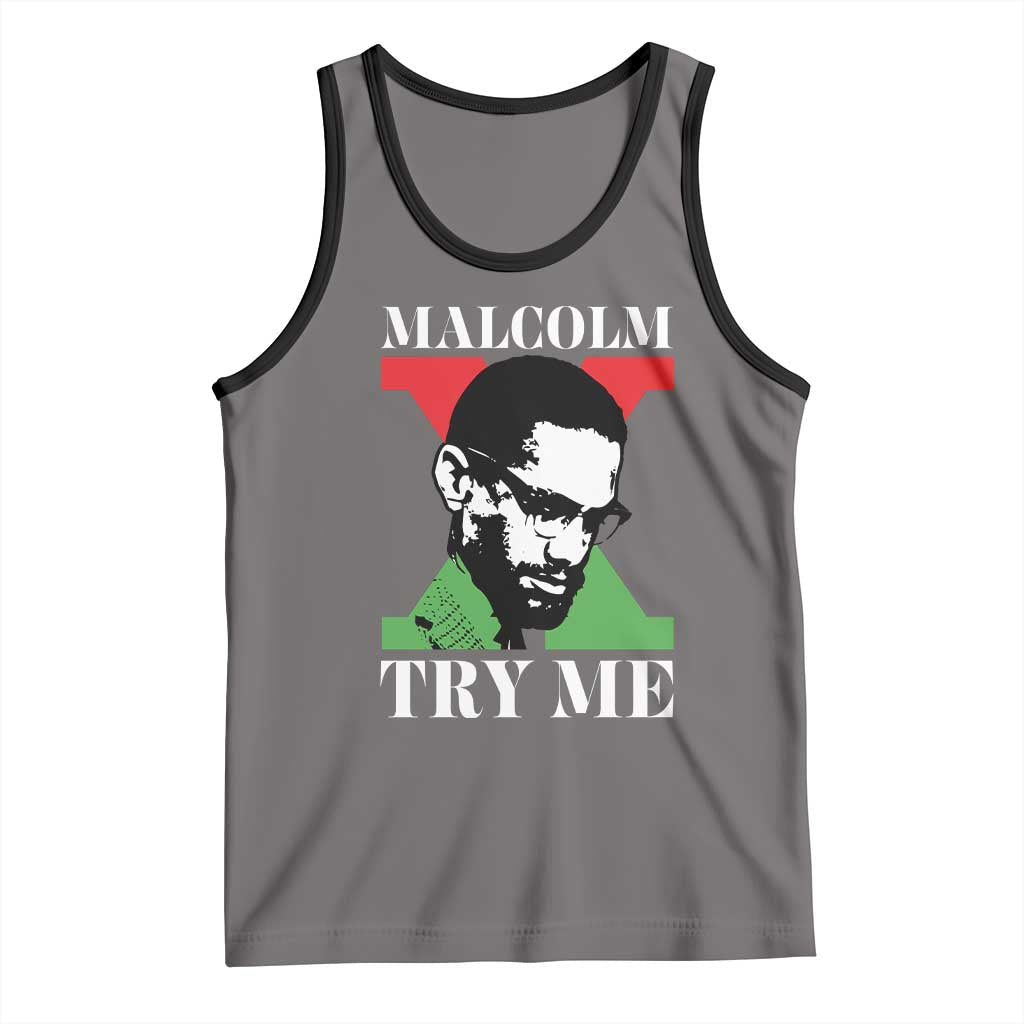 Malcolm X Try Me Tank Top American Civil Rights Leader Quote - Wonder Print Shop