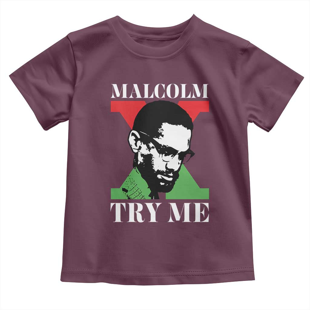 Malcolm X Try Me Toddler T Shirt American Civil Rights Leader Quote - Wonder Print Shop