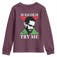 Malcolm X Try Me Youth Sweatshirt American Civil Rights Leader Quote - Wonder Print Shop