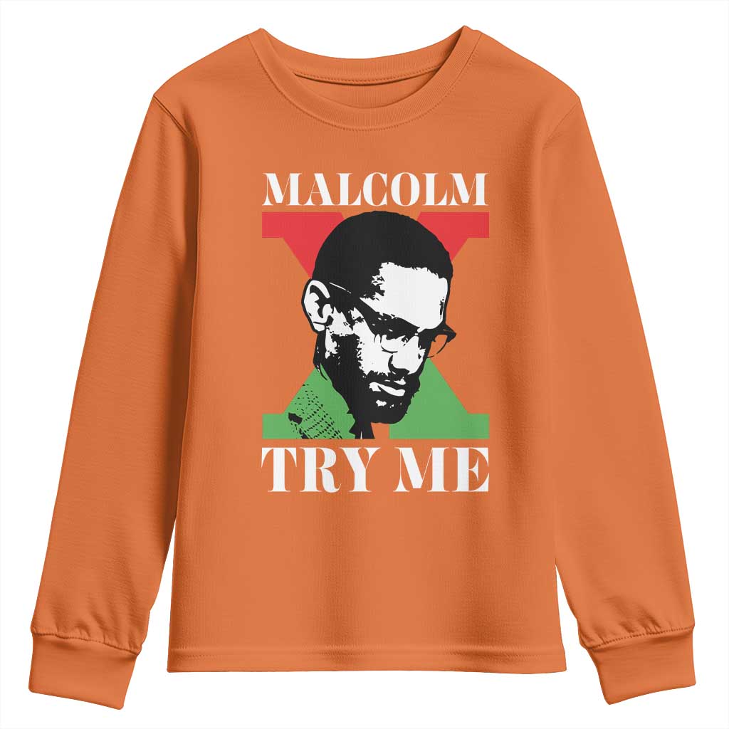 Malcolm X Try Me Youth Sweatshirt American Civil Rights Leader Quote - Wonder Print Shop