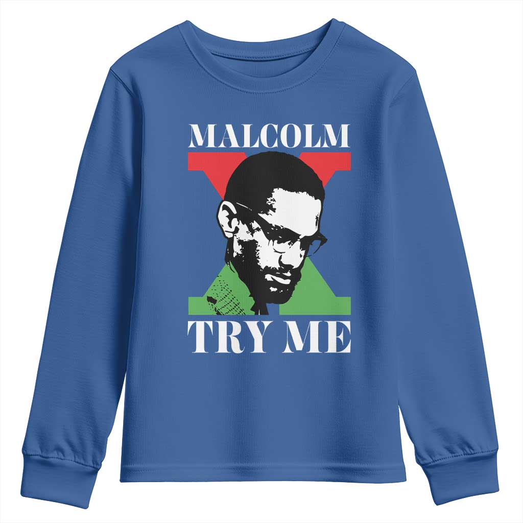 Malcolm X Try Me Youth Sweatshirt American Civil Rights Leader Quote - Wonder Print Shop