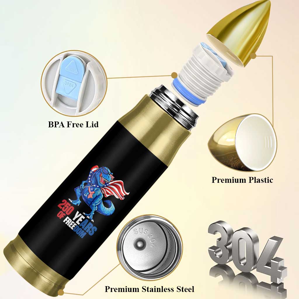 Funny Patriotic Dinosaur Bullet Tumbler 250 Years Of Freedom