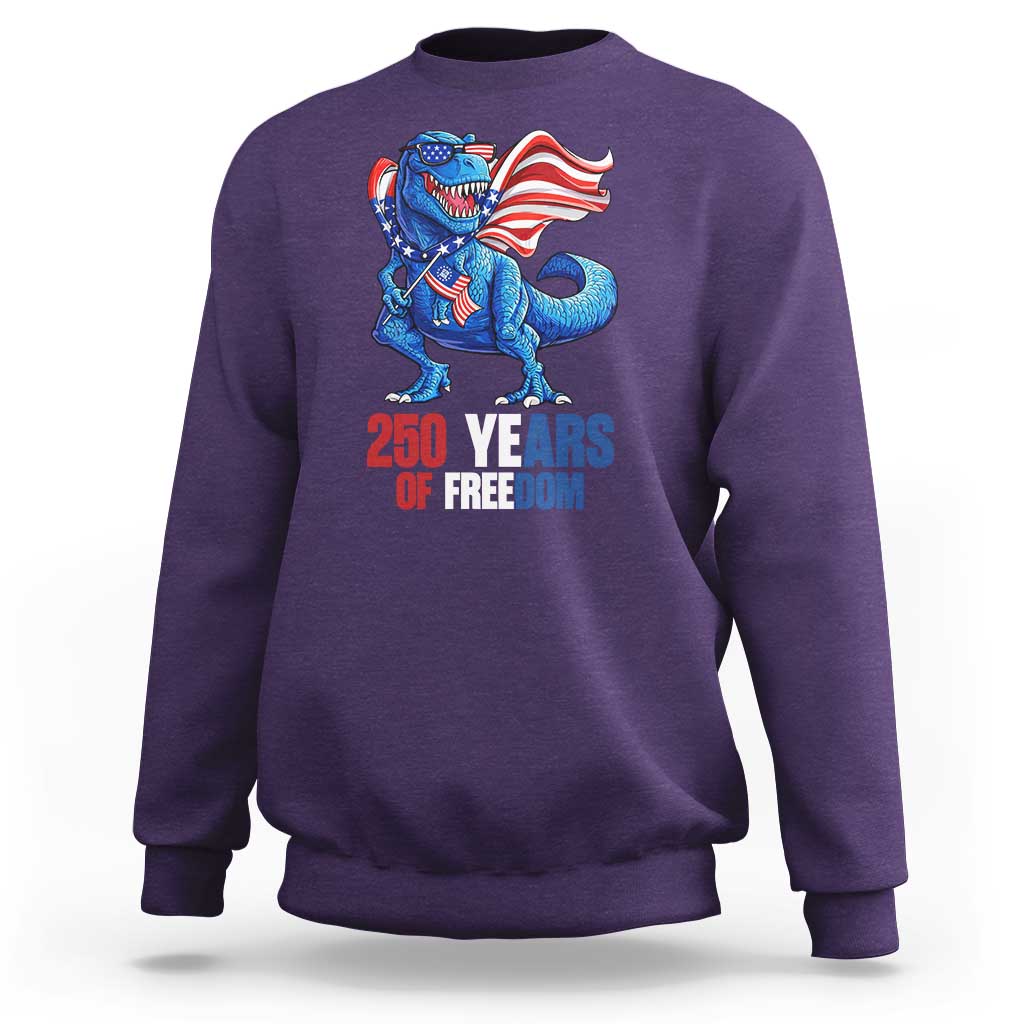 Funny Patriotic Dinosaur Sweatshirt 250 Years Of Freedom