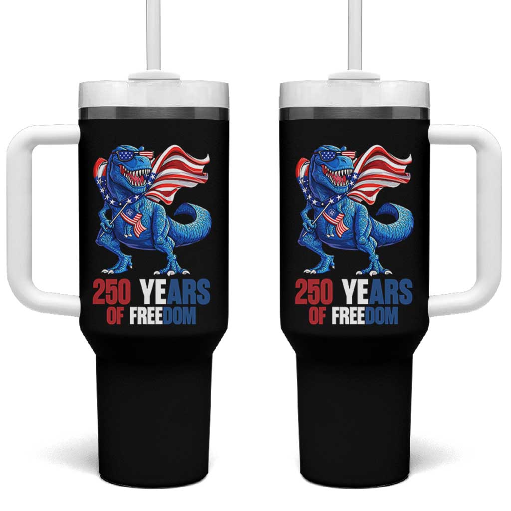 Funny Patriotic Dinosaur Tumbler With Handle 250 Years Of Freedom