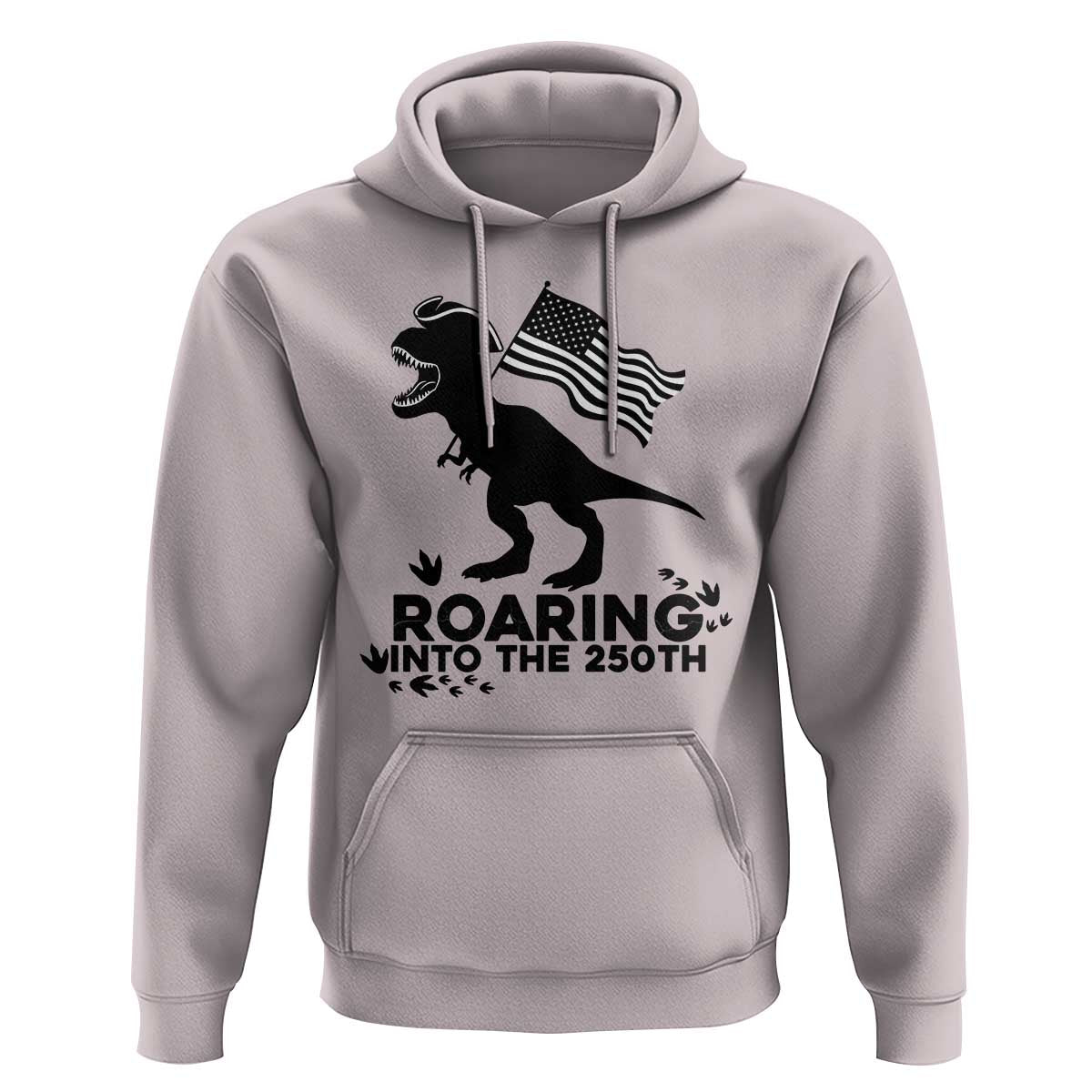 Funny Patriotic Dinosaur Hoodie Roaring Into The 250th Anniversary