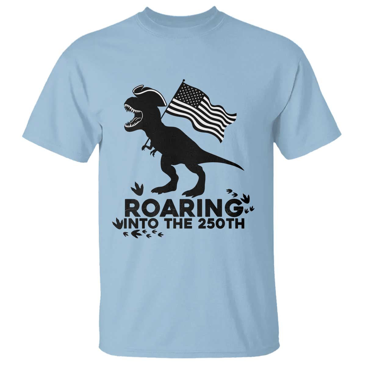 Funny Patriotic Dinosaur T Shirt Roaring Into The 250th Anniversary