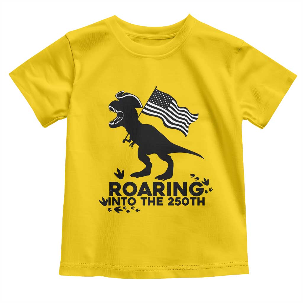 Funny Patriotic Dinosaur Toddler T Shirt Roaring Into The 250th Anniversary