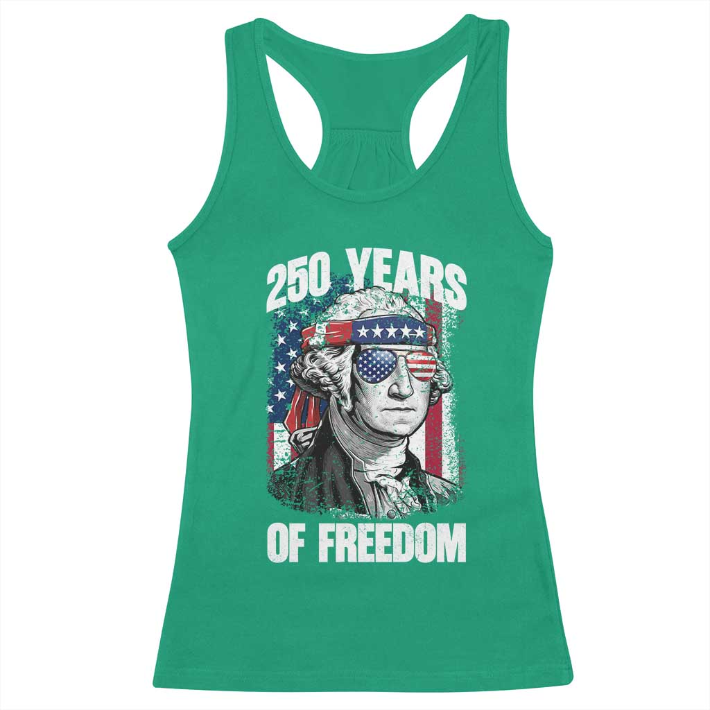 George Washington Founding Father Racerback Tank Top 250 Years Of Freedom