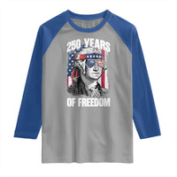 George Washington Founding Father Raglan Shirt 250 Years Of Freedom