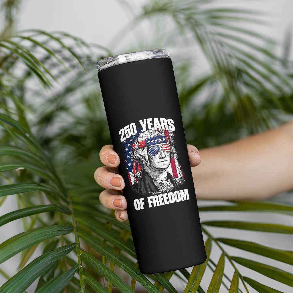 George Washington Founding Father Skinny Tumbler 250 Years Of Freedom