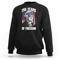 George Washington Founding Father Sweatshirt 250 Years Of Freedom
