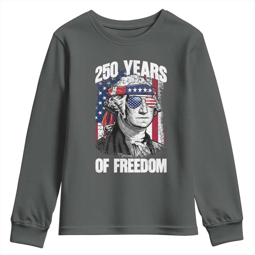 George Washington Founding Father Youth Sweatshirt 250 Years Of Freedom