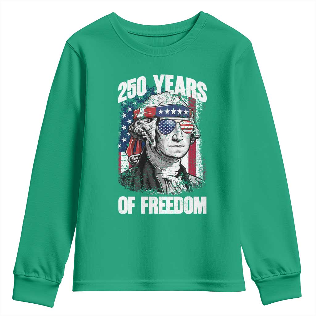 George Washington Founding Father Youth Sweatshirt 250 Years Of Freedom