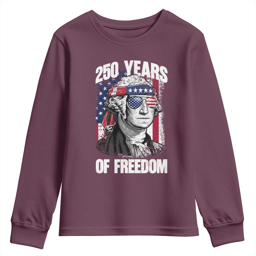 George Washington Founding Father Youth Sweatshirt 250 Years Of Freedom