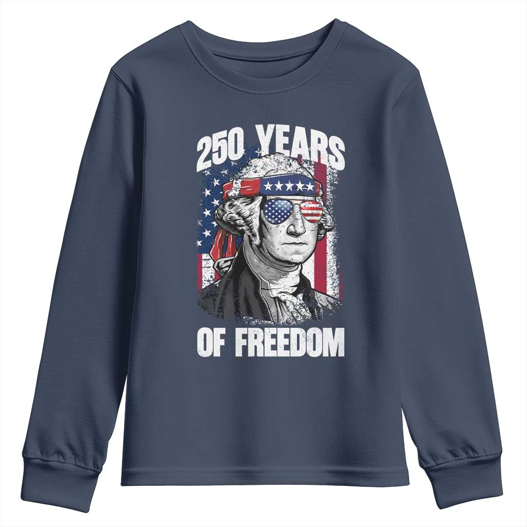 George Washington Founding Father Youth Sweatshirt 250 Years Of Freedom
